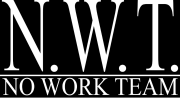 NO WORK TEAM